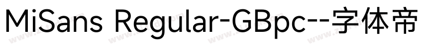 MiSans Regular-GBpc-字体转换